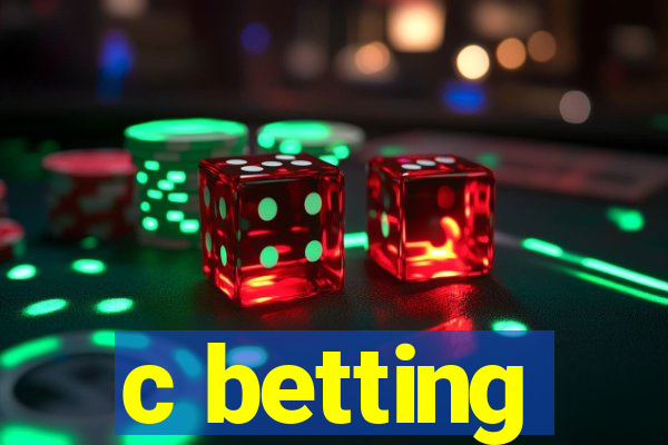 c betting