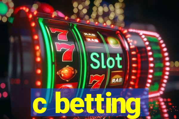 c betting