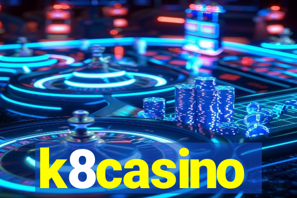 k8casino