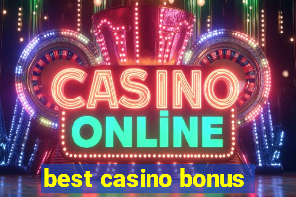 best casino bonus