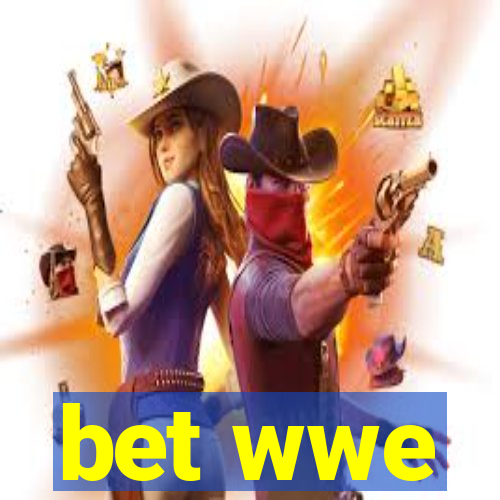 bet wwe