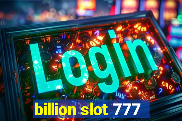 billion slot 777