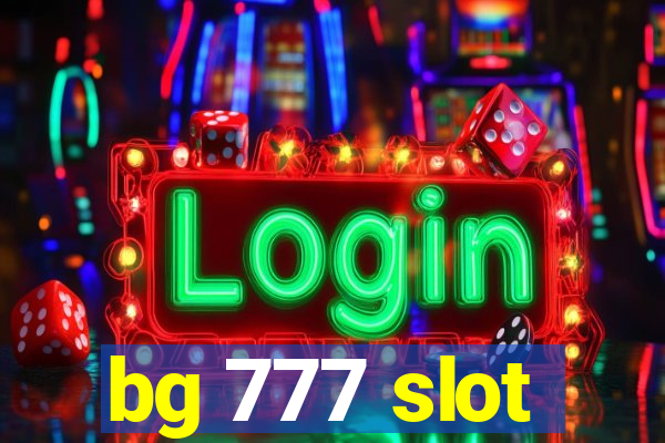 bg 777 slot