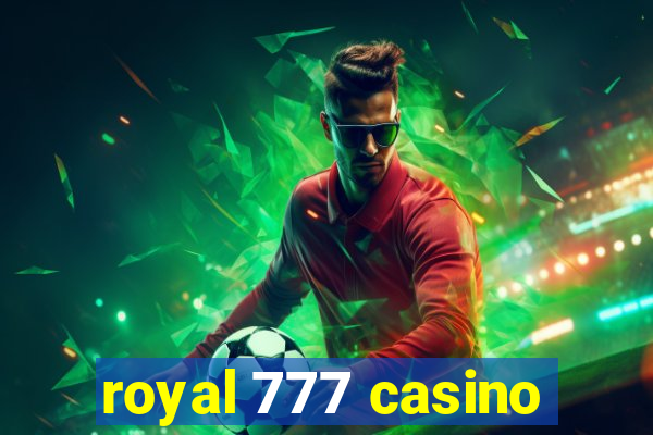 royal 777 casino