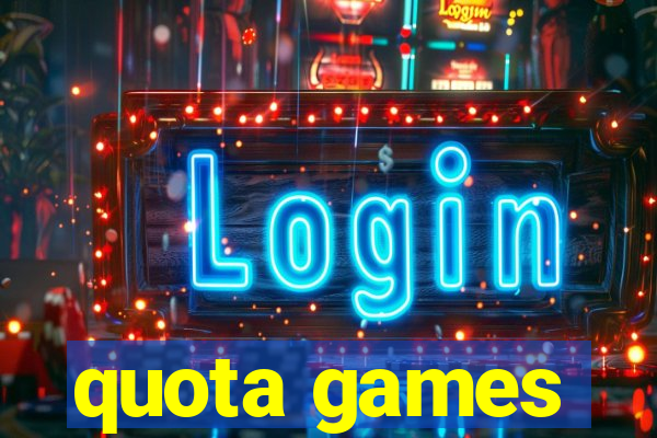 quota games