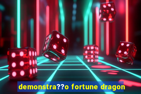 demonstra??o fortune dragon