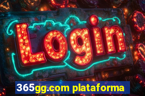 365gg.com plataforma