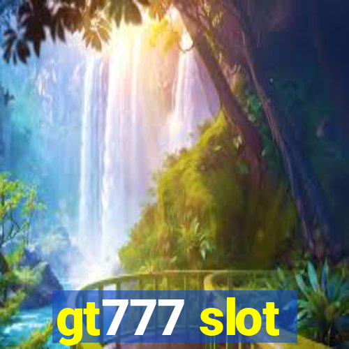 gt777 slot