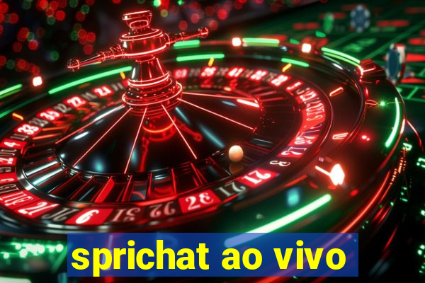 sprichat ao vivo