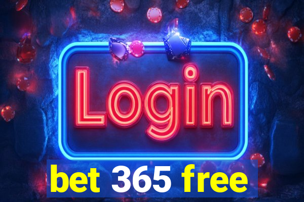 bet 365 free