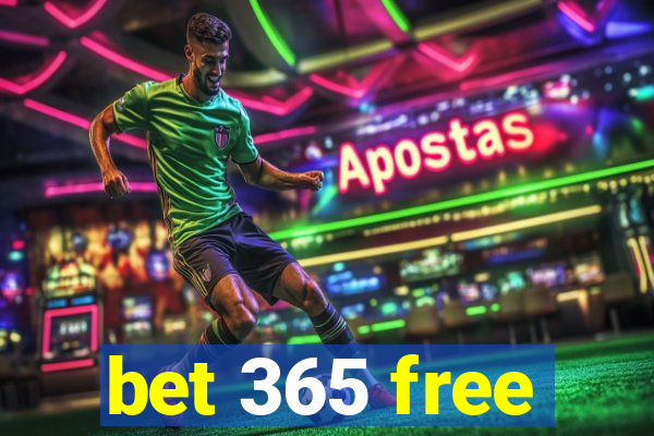 bet 365 free