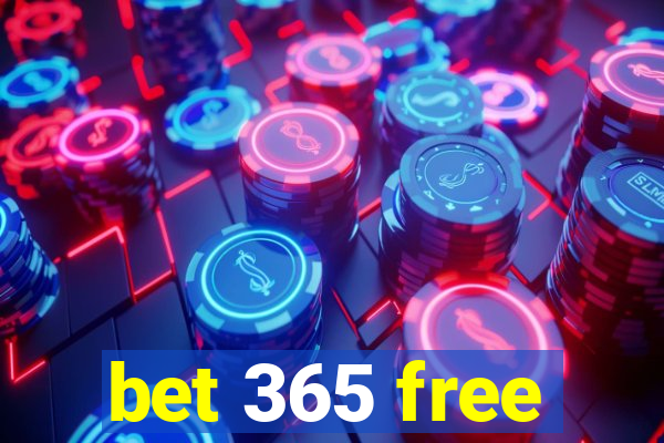 bet 365 free