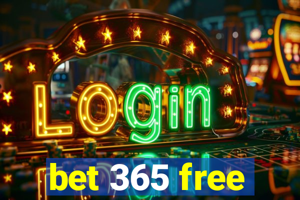 bet 365 free