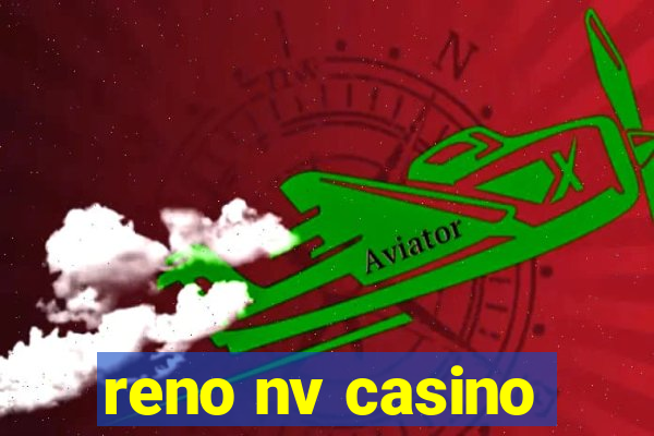 reno nv casino