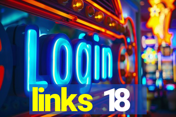 links 18