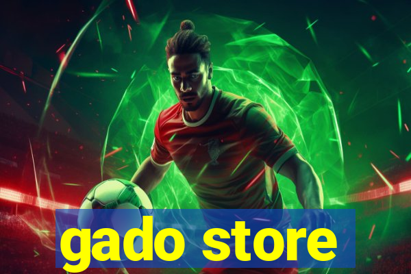 gado store