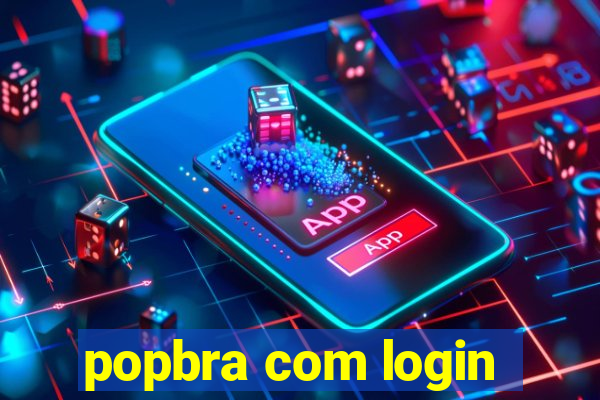 popbra com login