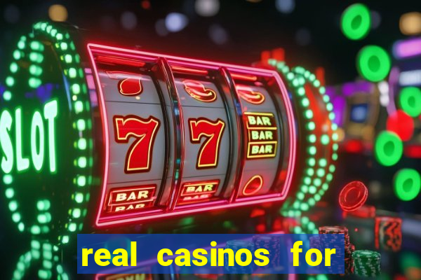 real casinos for real money