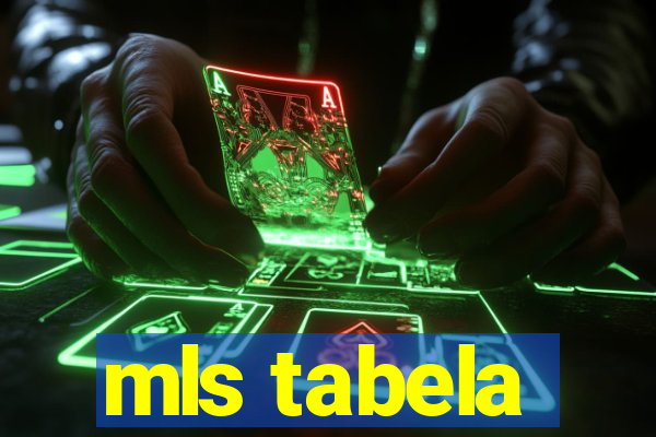 mls tabela