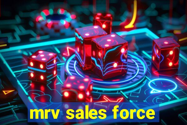 mrv sales force