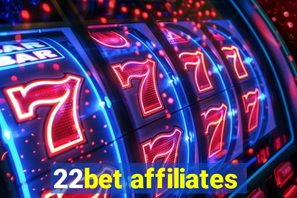 22bet affiliates