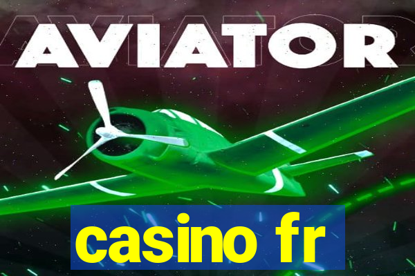 casino fr