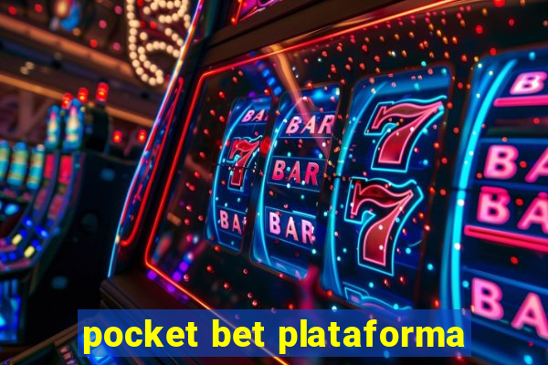 pocket bet plataforma