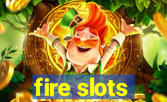 fire slots