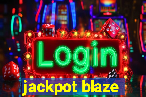 jackpot blaze