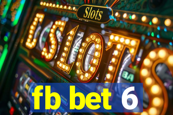 fb bet 6