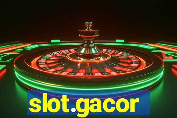 slot.gacor