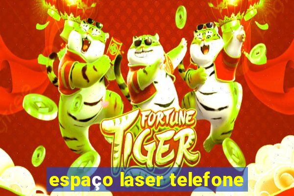 espaço laser telefone