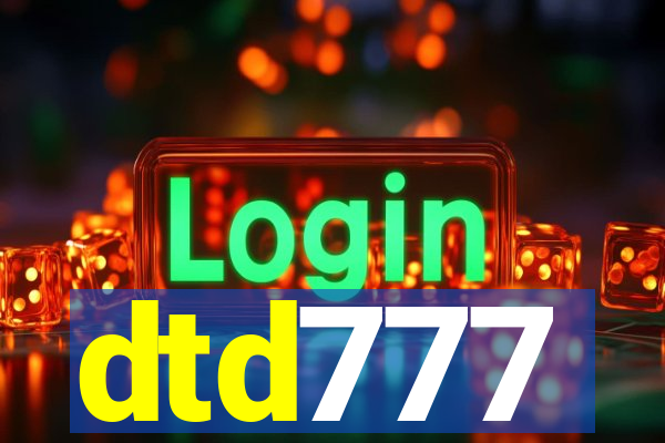 dtd777