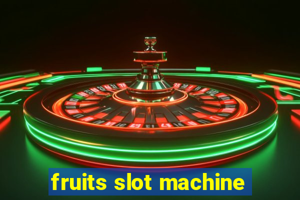 fruits slot machine