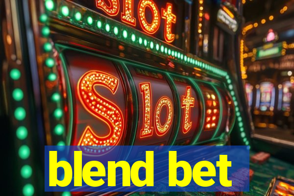 blend bet