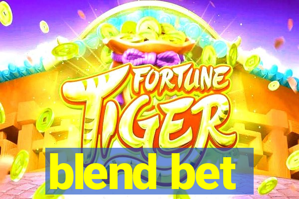 blend bet