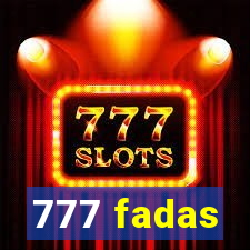 777 fadas