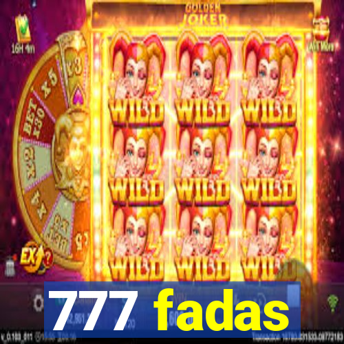 777 fadas