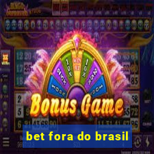 bet fora do brasil