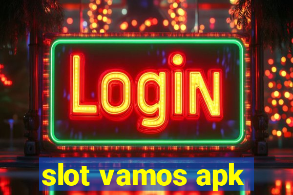 slot vamos apk