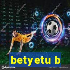 betyetu b