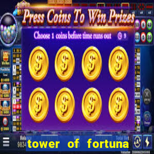 tower of fortuna slot online