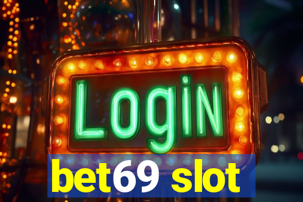 bet69 slot