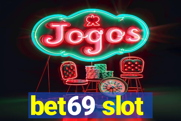 bet69 slot