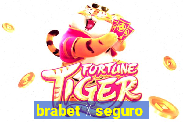 brabet 茅 seguro