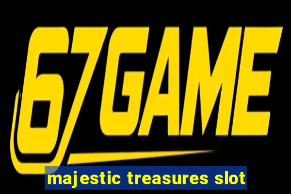 majestic treasures slot