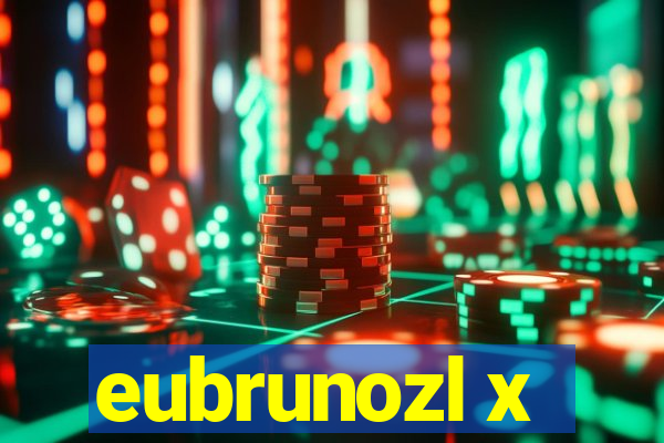 eubrunozl x