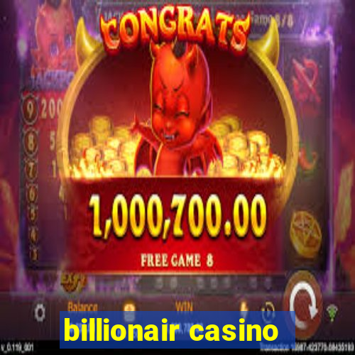 billionair casino