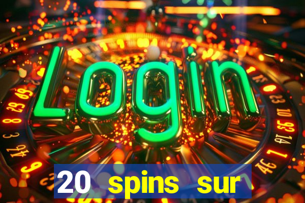 20 spins sur casino extra