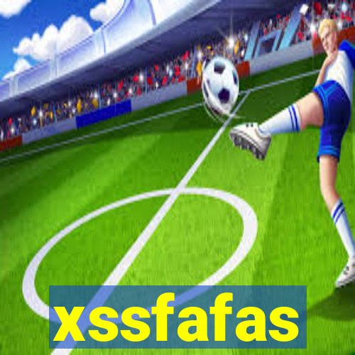 xssfafas